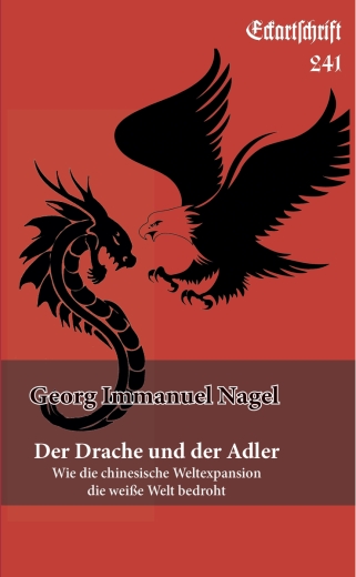 Georg Emanuel Nagel: Der Drache und der Adler