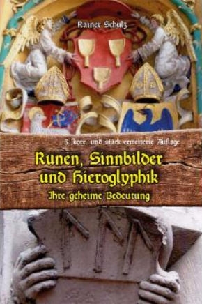 Rainer Schulz: Runen und Sinnbilder