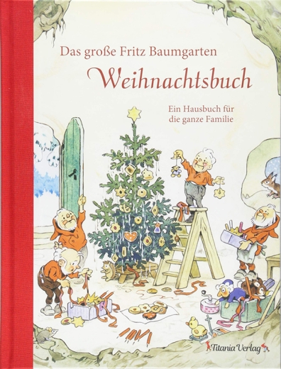 Das große Fritz Baumgarten Weihnachtsbuch