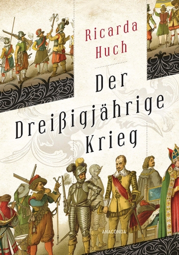 Ricard Huch: Der Dreißigjährige Krieg