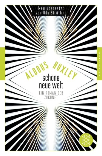 Aldous Huxley: Schöne neue Welt