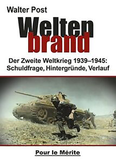 Walter Post: Weltenbrand – Der Zweite Weltkrieg 1939-1945