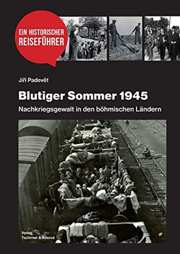 Jiri Padevet: Blutiger Sommer 1945
