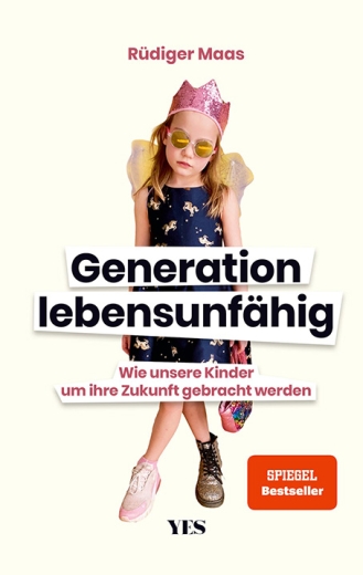 Rüdiger Maas: Generation lebensunfähig