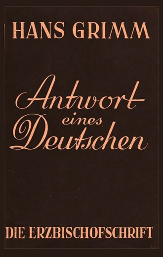 Hans Grimm: Die Erzbischofschrift – Die Antwort eines Deutschen