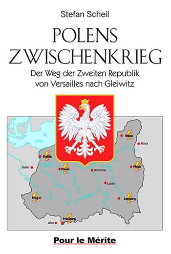 Stefan Scheil: Polens Zwischenkrieg