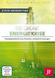 Die grüne Energiekrise - DVD-Dokumentation