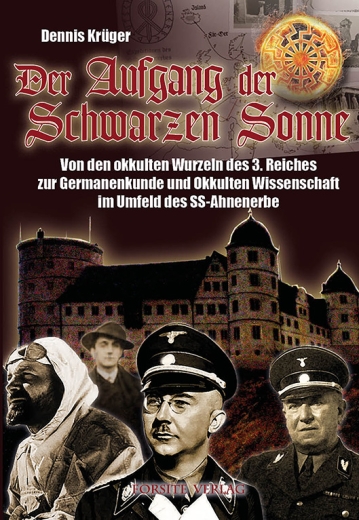 Dennis Krüger: Der Aufgang der Schwarzen Sonne
