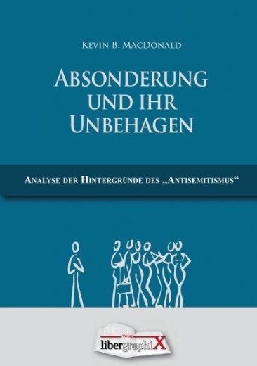 Kevin B. MacDonald: Absonderung und ihr Unbehagen