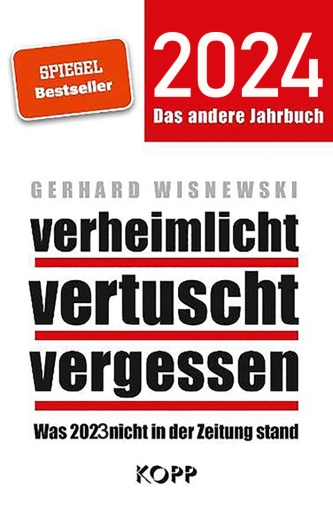 Gerhard Wisnewski: Verheimlicht-vertuscht-vergessen 2024