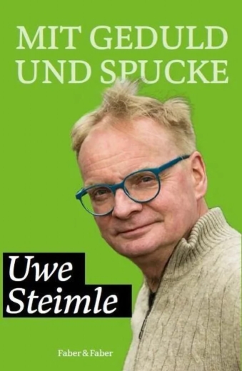 Uwe Steimle: Mit Geduld und Spucke