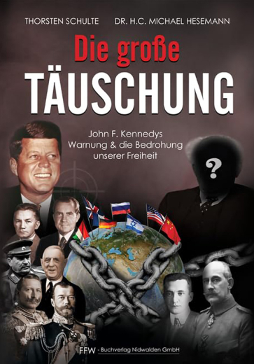 Torsten Schulte/Michael Hesemann: Die große Täuschung