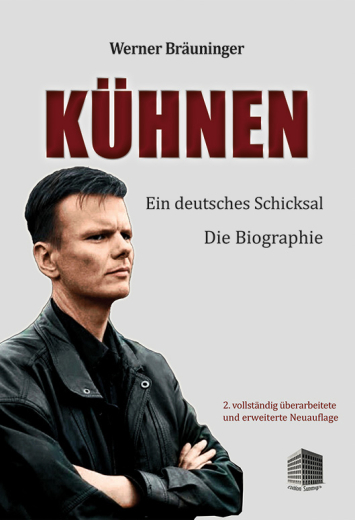 Werner Bräuninger: Michael Kühnen - Ein  deutsches Schicksal