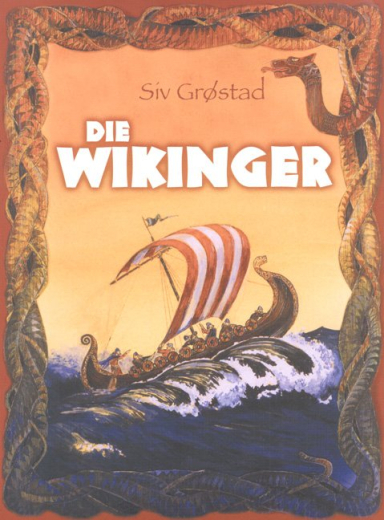 Siv Grostad: Die Wikinger