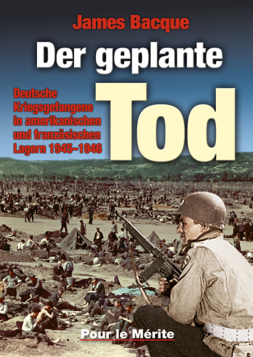 James Bacque: Der geplante Tod