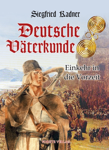 Siegfried Kadner: Deutsche Väterkunde