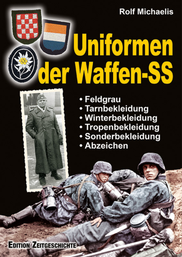 Rolf Michaelis: Uniformen der Waffen-SS
