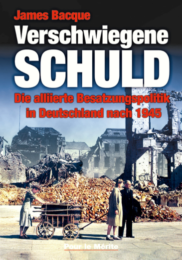 James Bacque: Verschwiegene Schuld