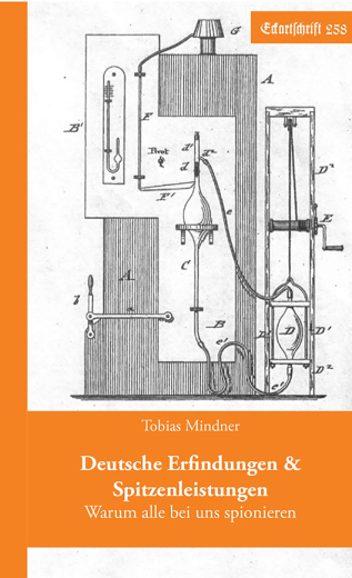 Tobias Mindner: Deutsche Erfindungen &  Spitzenleistungen