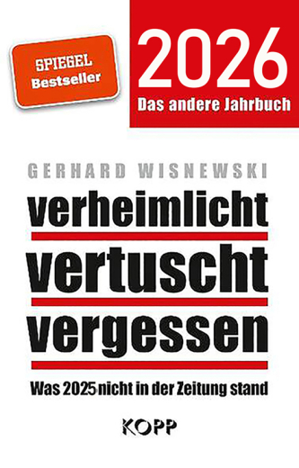 Gerhard Wisnewski: Verheimlicht - Vertuscht -  Vergessen 2026