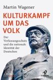 Martin Wagener: Kulturkampf um das Volk