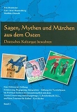 Jens Baumann: Sagen, Mythen und Märchen aus dem Osten