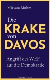 Miryam Muhm: Die Krake von Davos