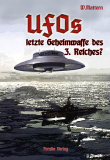 W. Mattern: Ufos - letzte Geheimwaffe des 3. Reiches?