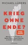 Michael Lüders: Krieg ohne Ende