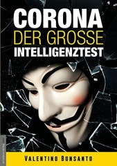 Valentin Bonsanto: Corona - Der große Intelligenztest