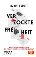Markus Krall: Verzockte Freiheit