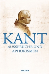 Immanuel Kant – Aussprüche und Aphorismen