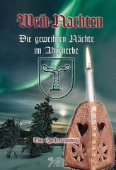 Weihnachten - die geweihten Nächte im Ahnenerbe