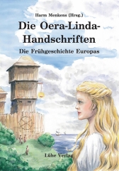 Harm Menkens (Hrsg.): Die Oera-Linda-Handschriften