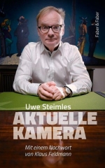 Uwe Steimle: Die Aktuelle Kamera