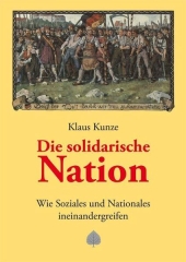 Klaus Kunze: Die solidarische Nation