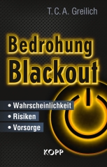 T.C.A. Greilich: Bedrohung Blackout