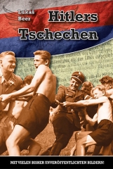 Lukas Beer: Hitlers Tschechen