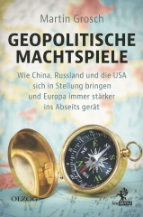 Martin Grosch: Geopolitische Machtspiele