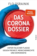 Flo Osrainik: Das Corona-Dossier