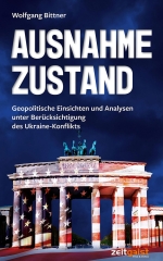 Wolfgang Bittner: Ausnahmezustand