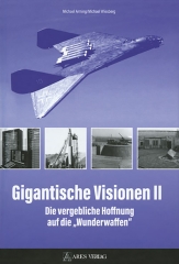 M. Arming/ M. Wiesberg: Gigantische Visionen II