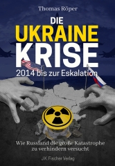 Thomas Röper: Die Ukraine Krise 2014 bis zur Eskalation