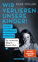 Silke Müller: Wir verlieren unsere Kinder!