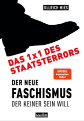 Ulrich Miers Das 1x1 des Staatsterrors