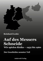 Richard Leube: Auf des Messers Schneide
