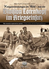 Marko Beutler/Craig Carlson (Hrsg): Mit der Division Totenkopf im Kriegseinsatz