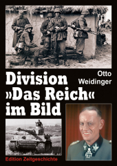 Otto Weidinger: Division Das Reich im Bild