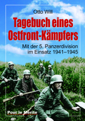 Otto Will: Tagebuch eines Ostfront-Kämpfers