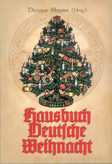 Dietmar Munier (Hrsg.): Das neue Hausbuch Deutsche Weihnacht